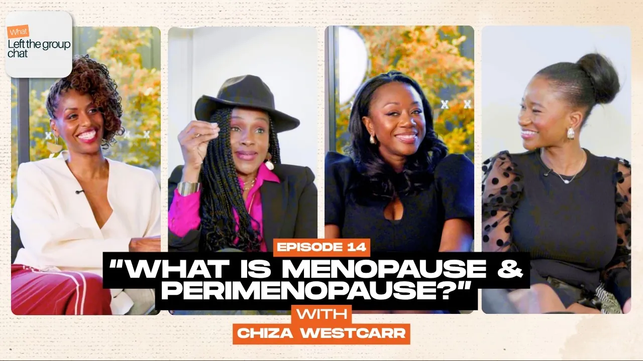 Ep 14: What is menopause and perimenopause? With Chiza Westcarr